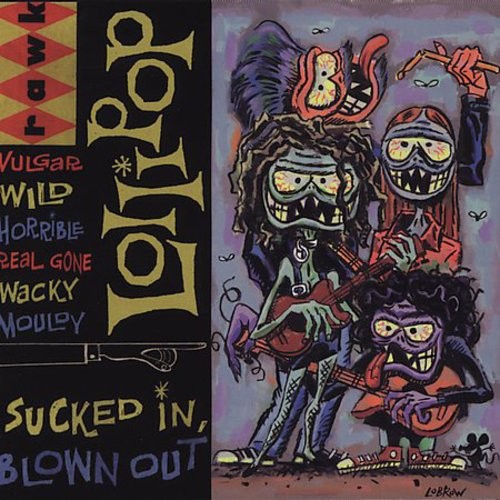 Lollipop - Sucked In, Blown Out in the group CD / Rock at Bengans Skivbutik AB (3471059)
