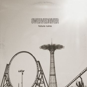 Swervedriver - Future Ruins in the group OUR PICKS / Blowout / Blowout-CD at Bengans Skivbutik AB (3471112)