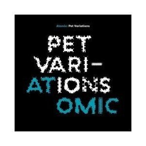 Atomic - Pet Variations in the group CD / New releases / Jazz/Blues at Bengans Skivbutik AB (3471147)