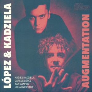 Lopez & Kadziela - Augmentation in the group OTHER / Övrigt /  at Bengans Skivbutik AB (3472384)
