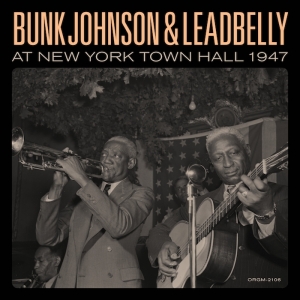 Johnson Bunk & Leadbelly - Bunk Johnson & Leadbelly At New York Tow in the group VINYL / New releases / Jazz/Blues at Bengans Skivbutik AB (3473031)