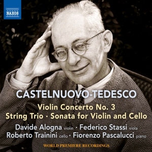 Castelnuovo-Tedesco Mario - Violin Concerto No. 3 String Trio in the group Externt_Lager /  at Bengans Skivbutik AB (3474139)