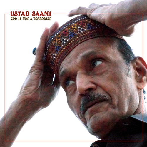 Saami Ustad - God Is Not A Terrorist in the group CD / Worldmusic/ Folkmusik at Bengans Skivbutik AB (3474467)