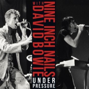 Nine Inch Nails & David Bowie - Under Pressure in the group VINYL / Rock at Bengans Skivbutik AB (3475665)
