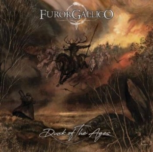 Furor Gallico - Dusk Of The Ages in the group CD / Hårdrock at Bengans Skivbutik AB (3475993)