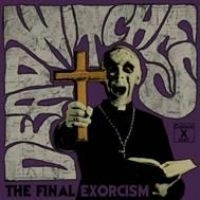 Dead Witches - Final Exorcims The in the group CD / Hårdrock at Bengans Skivbutik AB (3476054)