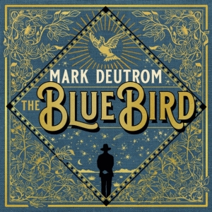 Deutrom Mark - Blue Bird The in the group CD / Pop-Rock at Bengans Skivbutik AB (3477435)