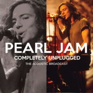 Pearl Jam - Completely Unplugged (Live) in the group Minishops / Pearl Jam at Bengans Skivbutik AB (3477442)