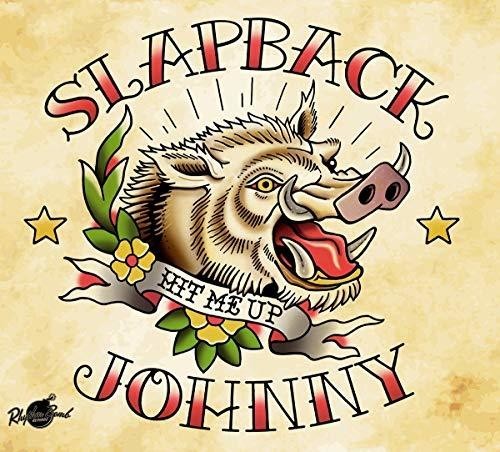 Slapback Johnny - Hit Me Up (Lim.Ed.) in the group VINYL / Rock at Bengans Skivbutik AB (3477536)