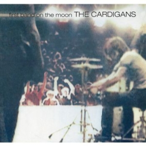 The Cardigans - First Band On The Moon (Vinyl) in the group VINYL / New releases / Pop at Bengans Skivbutik AB (3477845)