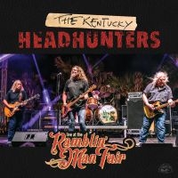 Kentucky Headhunters - Live At The Ramblin' Man Fair in the group CD / Blues,Jazz,Pop-Rock at Bengans Skivbutik AB (3478187)