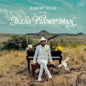 Robert Ellis - Texas Piano Man - Ltd.Ed. in the group VINYL / Pop-Rock at Bengans Skivbutik AB (3478194)