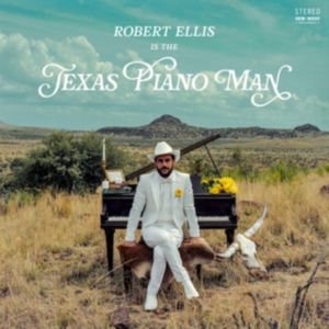 Ellis Robert - Texas Piano Man in the group OTHER / -Start New West at Bengans Skivbutik AB (3478196)