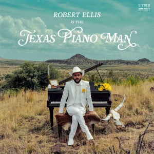 Ellis Robert - Texas Piano Man in the group CD / Pop-Rock at Bengans Skivbutik AB (3478196)