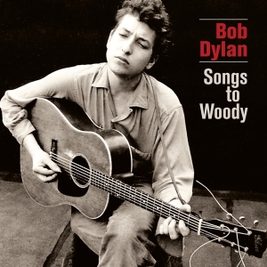 Dylan Bob - Songs To Woody in the group VINYL / Pop-Rock,Övrigt at Bengans Skivbutik AB (3478237)