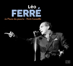 Ferre Leo - Le Piano Du Pauvre/Paris Canaille in the group CD / Pop-Rock at Bengans Skivbutik AB (3478256)