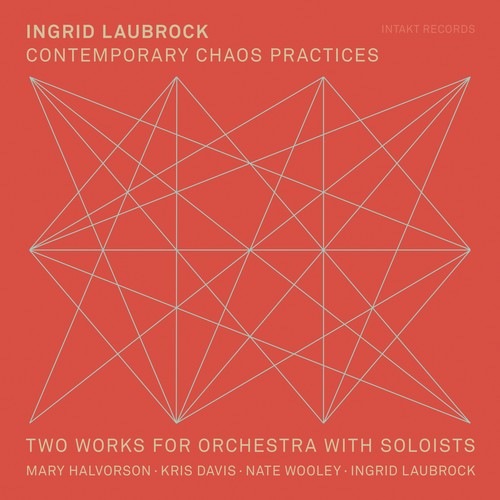 Laubrock Ingrid - Contemporary Chaos Practices in the group CD / Jazz/Blues at Bengans Skivbutik AB (3478337)