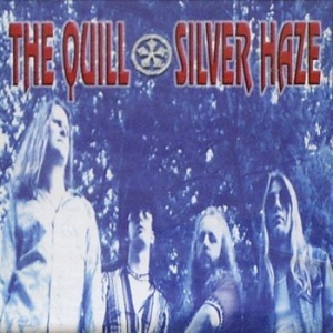 Quill The - Silver Haze in the group CD / Hårdrock/ Heavy metal at Bengans Skivbutik AB (3485950)