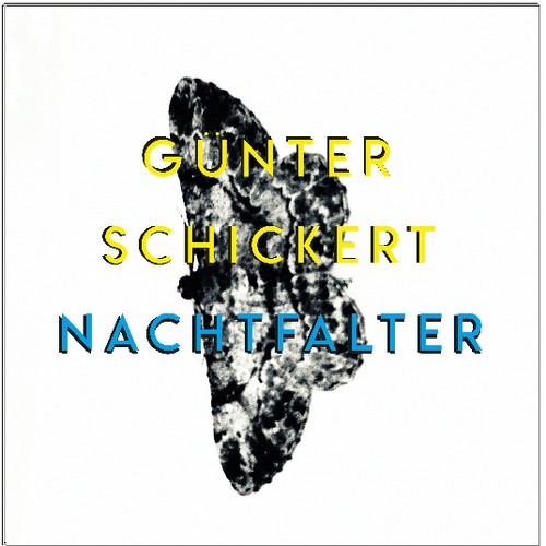 Schickert Gunter - Nachtfalter in the group VINYL / Rock at Bengans Skivbutik AB (3486041)
