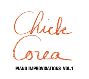 Corea Chick - Piano Improvisations Vol.1 in the group CD / Jazz/Blues at Bengans Skivbutik AB (3486069)