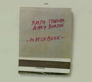 Towner Ralph Burton Gary - Matchbook in the group CD / CD Jazz at Bengans Skivbutik AB (3486070)