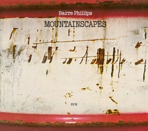 Phillips Barre - Mountainscapes in the group OUR PICKS / Classic labels / ECM Records at Bengans Skivbutik AB (3486071)