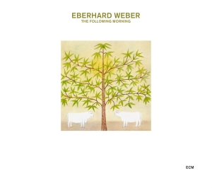 Weber Ebarhard - The Following Morning in the group OUR PICKS / Classic labels / ECM Records at Bengans Skivbutik AB (3486072)
