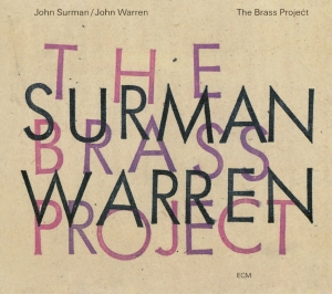 Surman John Warren John - The Brass Project in the group CD / CD Jazz at Bengans Skivbutik AB (3486089)