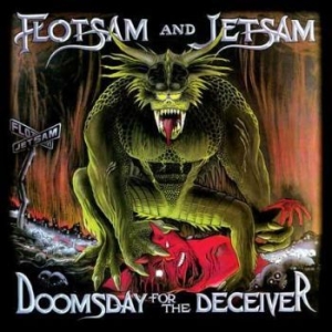 Flotsam And Jetsam - Doomsday For The Deceivers in the group Hårdrock/ Heavy metal at Bengans Skivbutik AB (3486423)