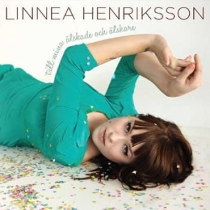 Henriksson Linnea - Till mina älskade och älskare in the group CD / Pop-Rock,Övrigt at Bengans Skivbutik AB (3486538)