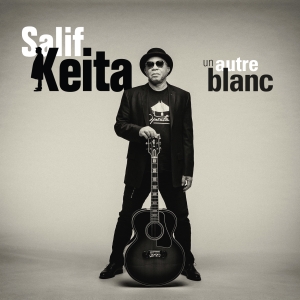 Keita Salif - Un Autre Blanc in the group CD / Worldmusic/ Folkmusik at Bengans Skivbutik AB (3486864)