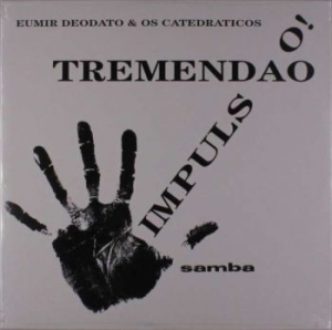 Deodato Eumir & Os Cated - Impuls O! + Tremendao in the group VINYL / Jazz at Bengans Skivbutik AB (3486963)
