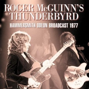 Mcguinns Roger Thunderbyrd - Hammersmith Odeon (Live Broadcast 1 in the group CD / Rock at Bengans Skivbutik AB (3489030)