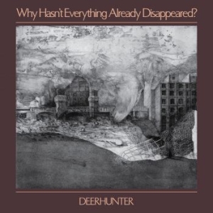 Deerhunter - Why Hasn't Everything Already Disap in the group CD / CD Popular at Bengans Skivbutik AB (3489398)