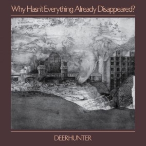 Deerhunter - Why Hasn't Everything Already Disap in the group CD at Bengans Skivbutik AB (3489398)
