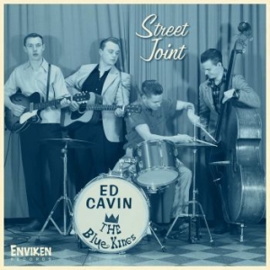 Ed Cavin & The Blue Kings - Street Joint in the group CD / Country,Pop-Rock at Bengans Skivbutik AB (3489402)