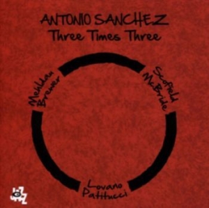 Sanchez Antonio - Three Times Three in the group CD / Jazz/Blues at Bengans Skivbutik AB (3489560)