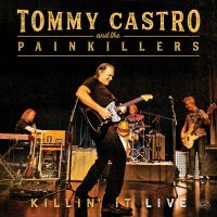 Castro Tommy & The Painkillers - Killin' It Live in the group CD / Blues,Jazz at Bengans Skivbutik AB (3489596)