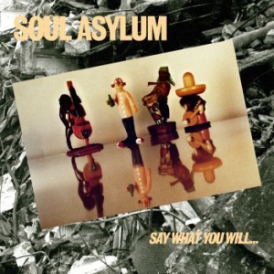 Soul Asylum - Say What You Will... Everything Can in the group VINYL / Pop-Rock at Bengans Skivbutik AB (3489856)