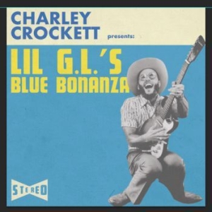 Crockett Charley - Lil G.L.'s Blue Bonanza in the group Minishops / Charley Crockett at Bengans Skivbutik AB (3490490)