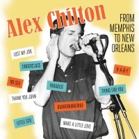 Chilton Alex - Memphis To New Orleans (Vinyl) in the group VINYL / Upcoming releases / Pop at Bengans Skivbutik AB (3490505)
