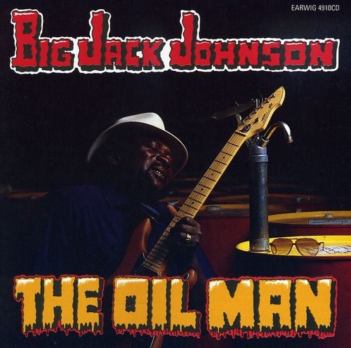 Big Jack Johnson - Oil Man in the group CD / Jazz/Blues at Bengans Skivbutik AB (3490606)