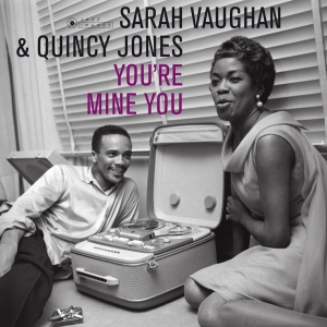 Sarah Vaughan & Quincy Jones - You're Mine You in the group VINYL / Jazz at Bengans Skivbutik AB (3491846)