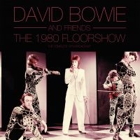 Bowie David - 1980 Floorshow The in the group VINYL / Upcoming releases / Rock at Bengans Skivbutik AB (3491879)