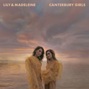 Lily & Madeleine - Canterbury Girls in the group VINYL / Upcoming releases / Country at Bengans Skivbutik AB (3492177)