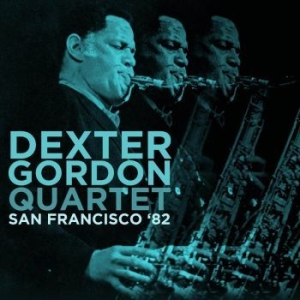 GORDON DEXTER - San Fransisco '82 (Fm) in the group CD / New releases / Jazz/Blues at Bengans Skivbutik AB (3492331)