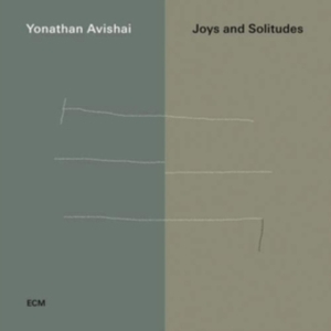 Avishai Yonathan - Joys And Solitudes in the group CD / Jazz at Bengans Skivbutik AB (3492529)