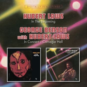 Laws Hubert / George Benson - In The Beginning/In Concert Carnegi in the group CD / New releases / Jazz/Blues at Bengans Skivbutik AB (3492811)