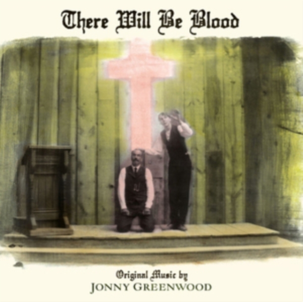 Jonny Greenwood - There Will Be Blood (Music Fro in the group VINYL / Film/Musikal at Bengans Skivbutik AB (3493829)