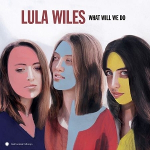 Wiles Lula - What Will We Do in the group VINYL / Upcoming releases / Country at Bengans Skivbutik AB (3493845)